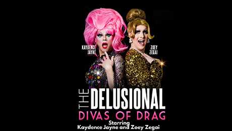 The Delusional Divas of Drag